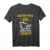 Bagger Opa Bauarbeiter T-Shirt  Cooles Motiv für Bauarbeiter, Baggerfahrer & Baustellenprofis