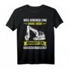 Wer andere gräbt ein Grubengrabgerät Baggerfahrer T-Shirt - Lustiges Baustellenmotiv für Bauarbeiter, Baggerfahrer & Handwerker, ideales Geschenk für Geburtstag, Weihnachten & Vatertag