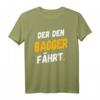Herren Baggerfahrer T-Shirt mit Lustigem Spruch  Perfekt für Bauarbeiter, Meister, Gesellen und Auszubildende, die ihren Beruf lieben