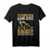 Baggerfahrer Studieren Kann Jeder Bagger Baggerführer T-Shirt - Perfektes Geschenk für Bauprofis und Baggerliebhaber