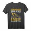 Baggerfahrer Studieren Kann Jeder Bagger Baggerführer T-Shirt - Perfektes Geschenk für Bauprofis und Baggerliebhaber