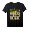 Lustiges Bauarbeiter Damen Herren T-Shirt für Baggerfahrer & Bauhelfer - Geschenkidee für Baustelle & Baulärm