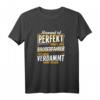Herren T-Shirt Baggerfahrer - Lustiges Geschenk für Baggerführer & Baumaschinenführer mit Spruch, ideal zum Geburtstag & für Bauarbeiter