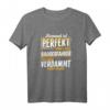 Herren T-Shirt Baggerfahrer - Lustiges Geschenk für Baggerführer & Baumaschinenführer mit Spruch, ideal zum Geburtstag & für Bauarbeiter