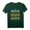 Lustiges Baggerfahrer Spruch T-Shirt - Geschenk für Baggerfahrer, Baustellenprofis & Straßenbauarbeiter