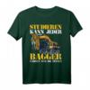 Studieren kann jeder Bagger fahren nur die Besten T-Shirt  Lustiges Geschenk für Baggerfahrer & Bauprofis