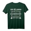 Herren 40 Jahre Bagger Baggerführer Baggerfahrer Geburtstag T-Shirt  Lustiges Bauarbeiter Geschenk für Bauarbeiter und Baustellenkollegen