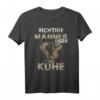 Männer haben Kühe T-Shirt - Lustiges Bauernhof Geschenk für Landwirte, Viehzüchter & Tierliebhaber