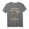 Männer haben Kühe T-Shirt - Lustiges Bauernhof Geschenk für Landwirte, Viehzüchter & Tierliebhaber