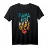 Papa Ich Habe Dich Lieb Vater Geschenk - Bester Papa T-Shirt für den Vatertag & Familienliebe