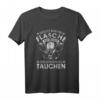 Reicht Mir Die Sauerstoffflasche Tauchen T-Shirt  Lustiges Taucher Motiv für Herren, Taucherlehrer & Unterwasser-Abenteuer Geschenk
