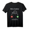 Mein Traktor ruft an Landwirt Trecker T-Shirt  Lustiges Spruchmotiv für Bauern und Traktorfahrer auf dem Feld