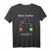Mein Traktor ruft an Landwirt Trecker T-Shirt  Lustiges Spruchmotiv für Bauern und Traktorfahrer auf dem Feld