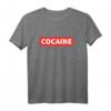 Lustiges Cocaine Shirt für Rave, Techno & Festival  Drogen Motiv T-Shirt für Partyfans & Koks Freunde