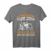 LKW Fahrer Geschenk Fernfahrer lustiges Trucker Sprüche T-Shirt  Originelles Geburtstags- und Weihnachtsgeschenk für LKW, Trucker und Transportprofis