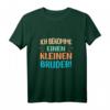 Kinder Ich bekomme einen kleinen Bruder. Geschwister Schwanger T-Shirt  Lustiges Geschenk für Brüder und Familienfeiern