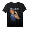 Rosie The Riveter We Can Do It Feminist Retro T-Shirt  Kultiges Protest- und Frauenrechts-Shirt für Demonstrationen & den Internationalen Frauentag