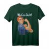 Rosie The Riveter We Can Do It Feminist Retro T-Shirt  Kultiges Protest- und Frauenrechts-Shirt für Demonstrationen & den Internationalen Frauentag