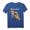Rosie The Riveter We Can Do It Feminist Retro T-Shirt  Kultiges Protest- und Frauenrechts-Shirt für Demonstrationen & den Internationalen Frauentag
