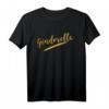 Ginderella Design für Frauen / Damen, die gern feiern - Lustiges Trink-T-Shirt für JGA, Partys, Festivals & mehr