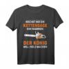 Reichet mir die Kettensäge ihr Narren T-Shirt - Lustiges Wald- und Holzarbeiter Motiv, ideales Geschenk für Holzfäller, Forstwirte & Waldkumpel