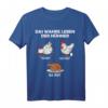 Das Wahre Leben Der Hühner - Lustiges Huhn Landwirt Bauer T-Shirt für Tierliebhaber & Hühnerfreunde