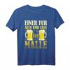Einer für alle und alle für Malle T-Shirt  Party-Design für Mallorca-Urlaub, Geburtstag & Weihnachten, Perfekt für Partymonster & Strandliebhaber