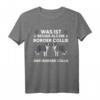 Was ist besser als ein Border Collie? Zwei Border Collie T-Shirts für Hundeliebhaber & Herrchen