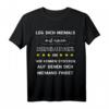 Leg Dich Niemals Mit Einem Eisenbahner An Spruch T-Shirt  Lustiges Bahnfahrer Geschenk für Lokführer, Schaffner & Zugführer