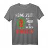 Gärtner Tomaten Gartenarbeit T-Shirt mit Spruch - Lustiges Sommerdesign für Hobbygärtner, Rentner und Gartenliebhaber