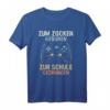 Zum Zocken geboren Zur Schule gezwungen Gamer T-Shirt  Lustiges Gaming Motiv für Jungen, Mädchen, Damen & Herren, Perfekt als Geschenk zu Geburtstag & Weihnachten