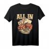 All In Geld Würfel Karten Casino Spiel T-Shirt  Perfektes Geschenk für Poker- und Casinospieler zu Weihnachten, Geburtstag & besonderen Anlässen