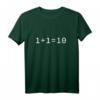 Lustiges Programmierer T-Shirt mit 1 + 1 = 10 Binär Spruch - Perfekt für Informatik-Studenten, Entwickler & Technikfans