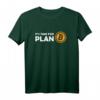 Bitcoin It's Time for Plan B Crypto HODL T-Shirt  Für Krypto Fans, Trader & Miner mit Blockchain & BTC Logo