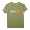 Bitcoin It's Time for Plan B Crypto HODL T-Shirt  Für Krypto Fans, Trader & Miner mit Blockchain & BTC Logo