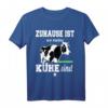 Zuhause Ist wo meine Kühe Sind Bauern Landwirt Kuh T-Shirt  Perfektes Geschenk für Landwirte, Viehzüchter & Bauern zum Geburtstag & Weihnachten