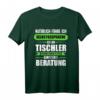 Tischler - Kompetente Beratung T-Shirt | Witziges Handwerker Geschenk für Schreiner, Meister & Azubis