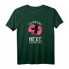 Ich Bin Eine Hexe Ich Darf Das Damen Hexen T-Shirt  Lustiges Halloween Kostüm, Sarkastisches Damen T-Shirt für Fasching & Kostümpartys