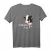 Lustiges Kuh T-Shirt für Landwirte und Bauern - Kuh Spruch, Kuhstall & Milchbauer Geschenk für Tierliebhaber
