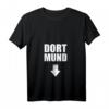 Dortmund T-Shirt Lustig Spruch & Witzige Sprüche Party Männer - Das perfekte Fan-Shirt für jeden Anlass