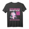 Bitte kein Neid gut aussehe - Lustiges Einhorn T-Shirt zum 60. Geburtstag für Männer & Frauen mit Humor