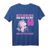 Bitte kein Neid gut aussehe - Lustiges Einhorn T-Shirt zum 60. Geburtstag für Männer & Frauen mit Humor