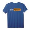 Milf Hunter T-Shirt für Männer  Lustiges Erotik-Humor-Shirt als Geschenk für Geburtstage, Weihnachten, Vatertag und Männer mit Spaß an Milf-Themen