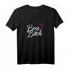 Damen Boss Bitch Feminist Feminismus T-Shirt  Starkes Geschenk für unabhängige Frauen, Mütter und Ehefrauen zum Muttertag & Dankeschön