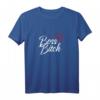 Damen Boss Bitch Feminist Feminismus T-Shirt  Starkes Geschenk für unabhängige Frauen, Mütter und Ehefrauen zum Muttertag & Dankeschön