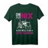 Die tut nix die will nur LKW fahren Trucker Babe T-Shirt  Lustiges Geschenk für Frauen, Berufskraftfahrerinnen & LKW-Liebhaberinnen zum Muttertag, Weihnachten & Geburtstag