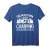 Camping die Elite T-Shirt  Perfekte Kleidung und Geschenk für Wohnmobil- und Wohnwagen-Liebhaber für den nächsten Familienausflug