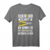 Elektriker Ich Könnte Es Wie Einen Unfall Aussehen Lassen T-Shirt  Witziges Geschenk für Elektriker, Elektroniker & Elektroingenieure zu Weihnachten & Geburtstag