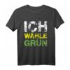 Ich Wähle Grün T-Shirt  Unterstützung für Bündnis 90/Die Grünen bei den Bundestagswahlen 2021, perfekt als Geschenk für grüne Wähler und Umweltaktivisten