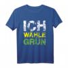 Ich Wähle Grün T-Shirt  Unterstützung für Bündnis 90/Die Grünen bei den Bundestagswahlen 2021, perfekt als Geschenk für grüne Wähler und Umweltaktivisten